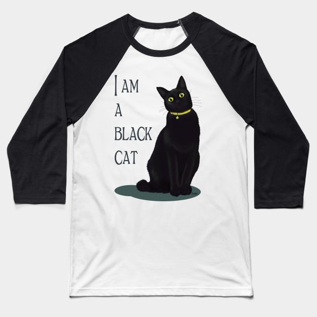 I am a black cat Baseball T-Shirt by BATKEI